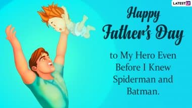 Father’s Day 2021 Images & HD Wallpapers for Free Download Online: Wish Happy Father’s Day With WhatsApp Greetings and Messages